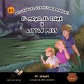 El Mono, el Tigre y Little Miss