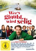 Wers glaubt, wird selig