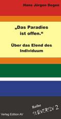 ?Das Paradies ist offen.?
