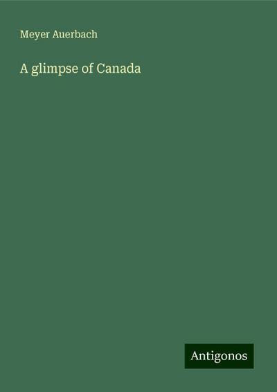 A glimpse of Canada