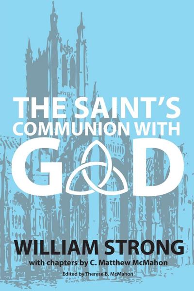 The Saint’s Communion With God