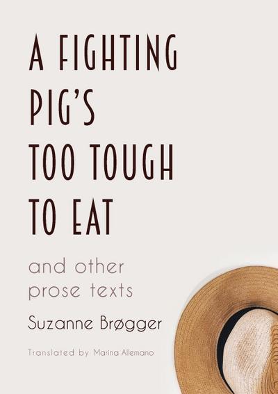 A Fighting Pig’s Too Tough to Eat