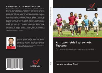 Antropometria i sprawno¿¿ fizyczna