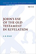 John’s Use of the Old Testament in Revelation