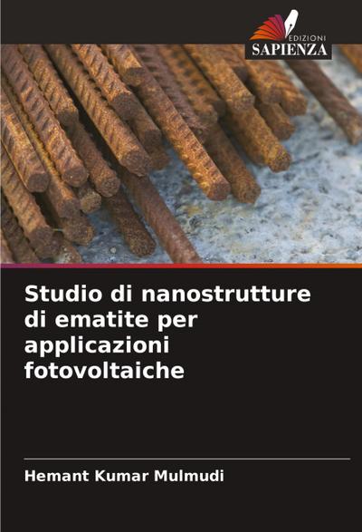Studio di nanostrutture di ematite per applicazioni fotovoltaiche