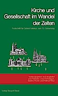 Kirche und Gesellschaft im Wandel der Zeiten