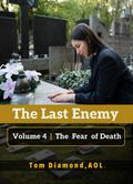 The Fear of Death (LAST ENEMY, #4)