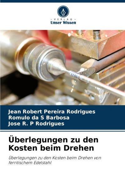 Überlegungen zu den Kosten beim Drehen