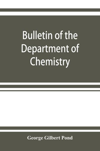 Bulletin of the Department of Chemistry