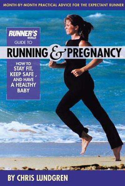 Runner’s World Guide to Running and Pregnancy