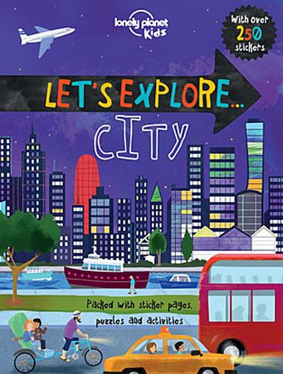 Let’s Explore...City