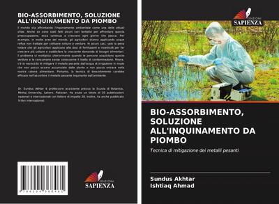 BIO-ASSORBIMENTO, SOLUZIONE ALL’INQUINAMENTO DA PIOMBO