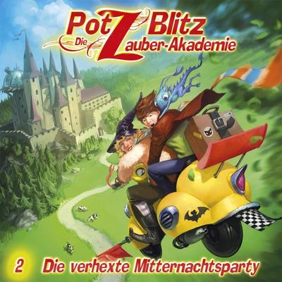 Potz Blitz, Die Zauber-Akademie - Die verhexte Mitternachtsparty,1 Audio-CD