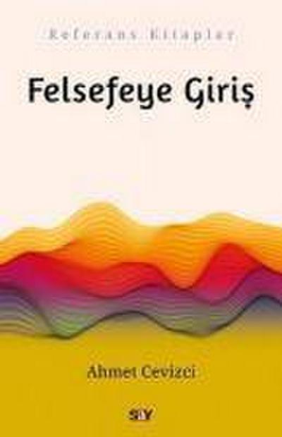 Felsefeye Giris