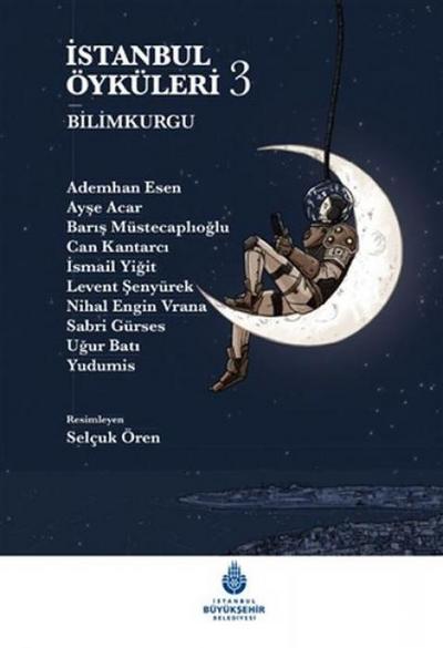 Istanbul Öyküleri 3 - Bilimkurgu