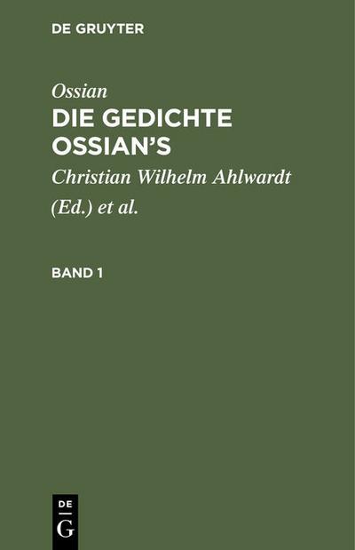 Die Gedichte Oisian’s : Aus Dem Gaelischen Im Sylbenmasse Des Originals