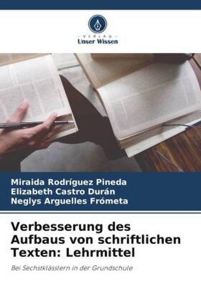 Verbesserung des Aufbaus von schriftlichen Texten: Lehrmittel