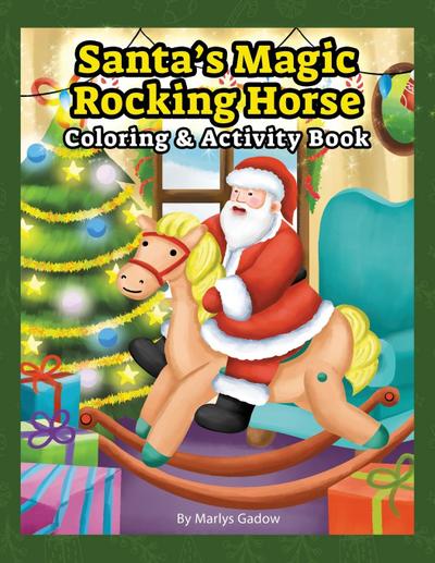 Santa’s Magic Rocking Horse