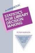 Statistics for Library Decision Making