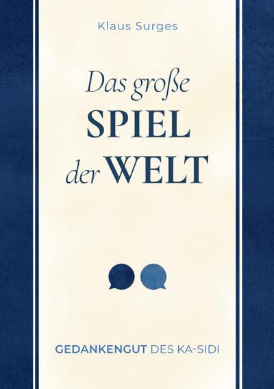Das große Spiel der Welt