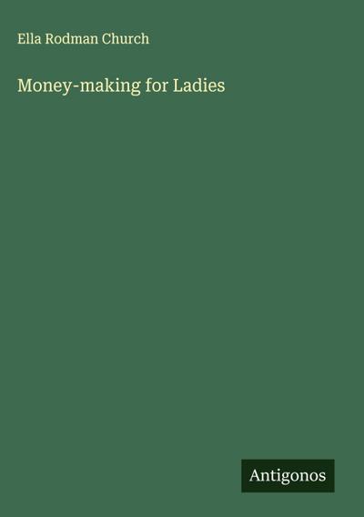 Money-making for Ladies