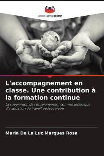 L’accompagnement en classe. Une contribution à la formation continue