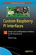 Custom Raspberry Pi Interfaces