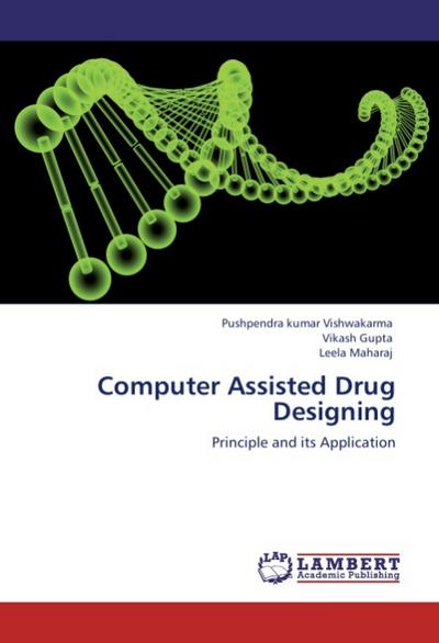 Computer Assisted Drug Designing