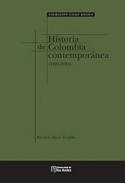 Historia de Colombia contemporánea (1920-2010)