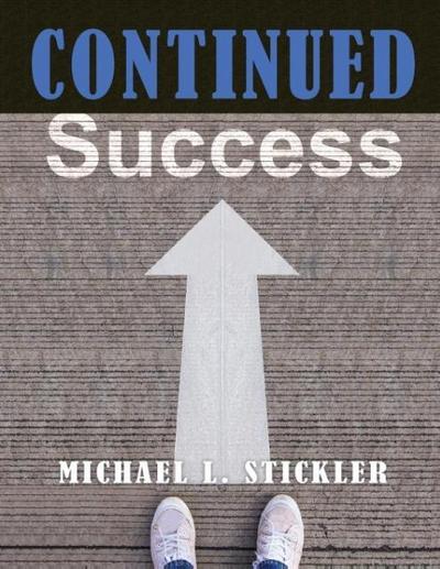 Stickler, M: Continued Success