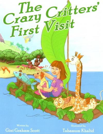 The Crazy Critters’ First Visit