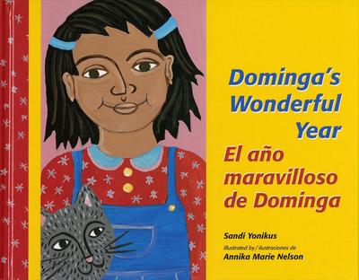 El Ano Maravilloso de Dominga/Dominga’s Wonderful Year