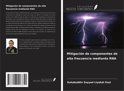 Mitigación de componentes de alta frecuencia mediante RNA