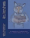 How Coyote Brought Winter into the World