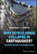Why Do Buildings Collapse in Earthquakes? Building for Safety in Seismic Areas