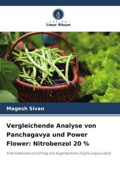 Vergleichende Analyse von Panchagavya und Power Flower: Nitrobenzol 20 %