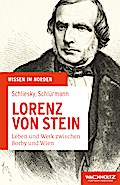 Lorenz von Stein: Leben und Werk zwischen Borby und Wien (Wissen im Norden)