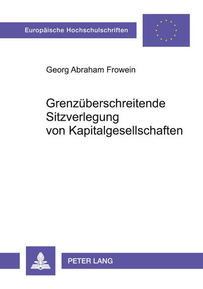 Grenzüberschreitende Sitzverlegung von Kapitalgesellschaften