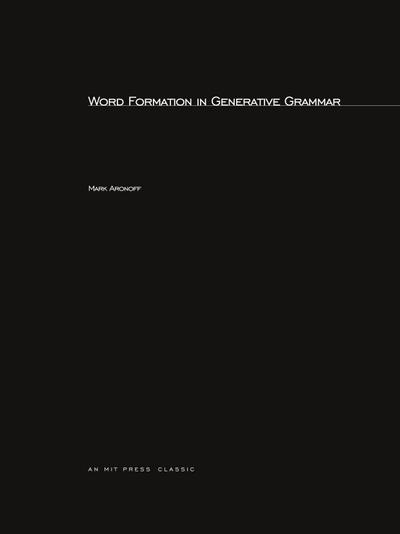 Word Formation in Generative Grammar