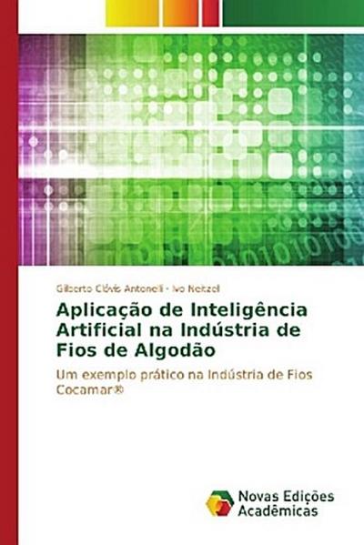 Aplicação de Inteligência Artificial na Indústria de Fios de Algodão