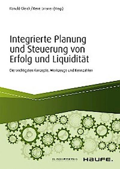Integrierte Planung und Steuerung von Erfolg und Liquidität
