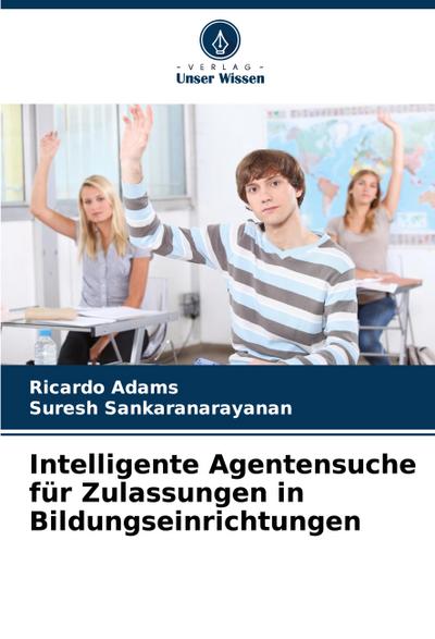Intelligente Agentensuche für Zulassungen in Bildungseinrichtungen