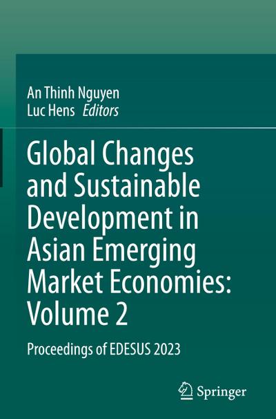Global Changes and Sustainable Development in Asian Emerging Market Economies: Volume 2