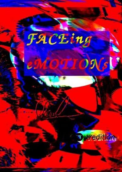 FACEing eMOTIONs