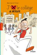 J’aime/J’déteste le collège