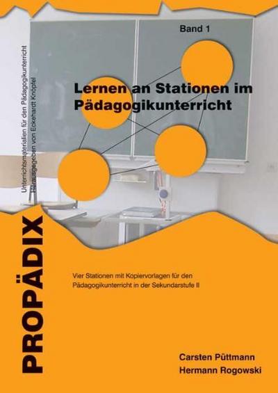 Lernen an Stationen im Pädagogikunterricht - Band 1. Bd.1