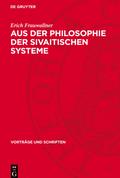 Aus der Philosophie der sivaitischen Systeme