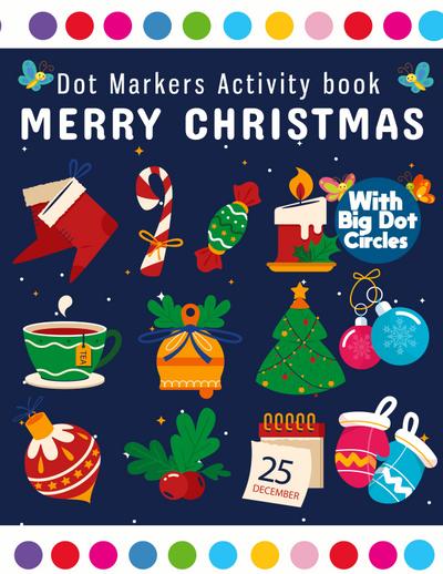Dot Markers Activity Book Merry Christmas