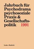 Jahrbuch für Psychodrama, psychosoziale Praxis &am