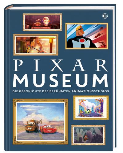 Disney Pixar Museum: Die Geschichte des berühmten Animationsstudios | Großformatiges Hardcover - ideal als Geschenk oder für die eigene Sammlung